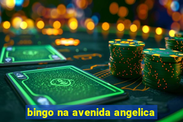 bingo na avenida angelica